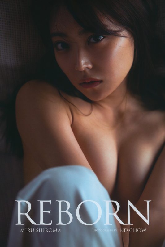 Photobook Miru Shiroma 白間美瑠 – NMB48 Graduation Commemorative Photobook REBORN-六月图吧