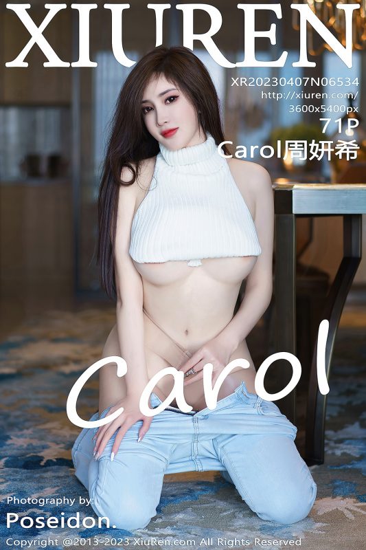 XiuRen秀人网 No.6534 Carol Zhou Yan Xi-六月图吧