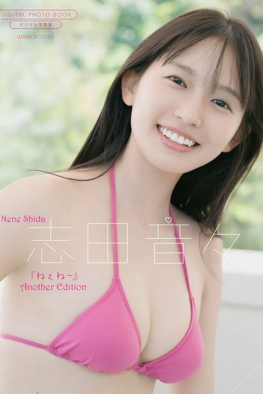 JP Shida Nene 志田音々 – ねぇね – Another Edition – ワニブックス デジタル写真集 (69P)-六月图吧