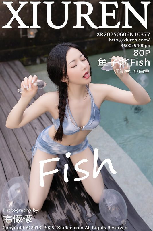 XiuRen秀人网 No.10377 Yu Zi Jiang Fish (81P)-六月图吧